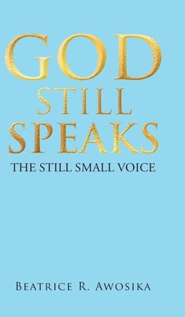 God Still Speaks