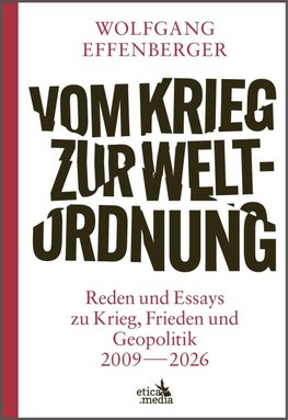 Vom Krieg zur Weltordnung