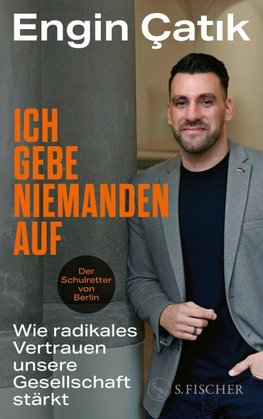 Ich gebe niemanden auf