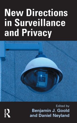 New Directions in Surveillance and Privacy