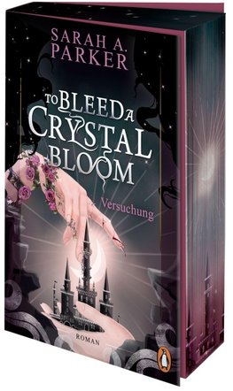 To Bleed a Crystal Bloom