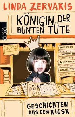Königin der Bunten Tüte