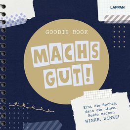 Goodie Book - Machs gut!