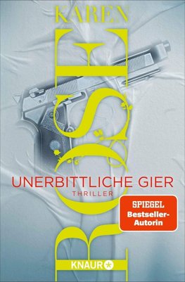 Unerbittliche Gier