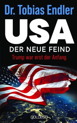 USA Der neue Feind