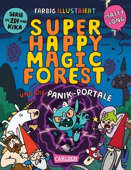 Super Happy Magic Forest und die Panik-Portale