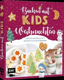 Backen mit Kids (Kindern) - Weihnachten
