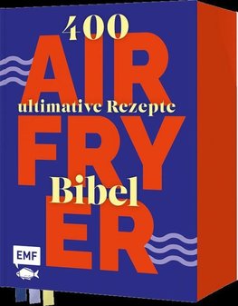 Die Airfryer-Bibel