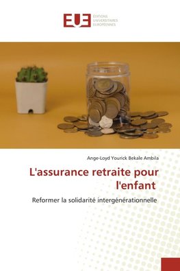 L'assurance retraite pour l'enfant