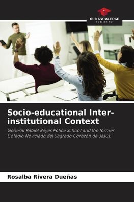Socio-educational Inter-institutional Context
