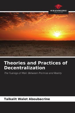 Theories and Practices of Decentralization