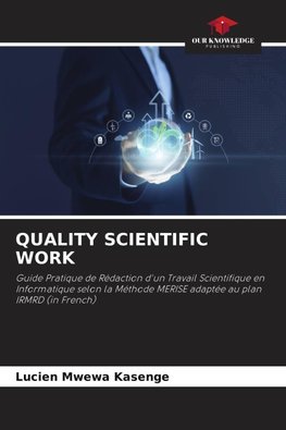 QUALITY SCIENTIFIC WORK