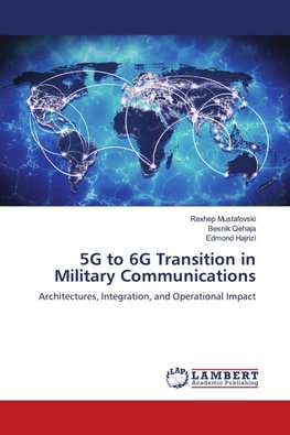 5G to 6G Transition in Military Communications
