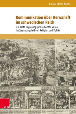 Kommunikation über Herrschaft im schwedischen Reich