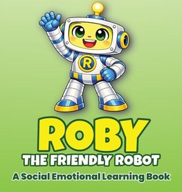 Roby the Friendly Robot