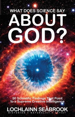 What Does Science Say About God?