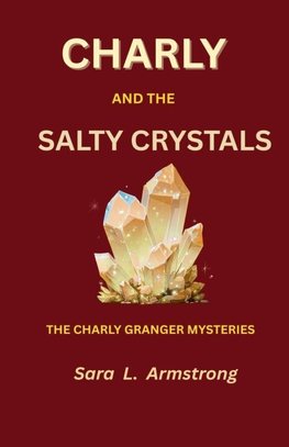 Charly and the Salty Crystals
