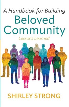 A Handbook for Building Beloved Community
