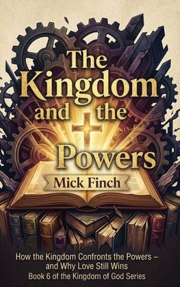 The Kingdom and the Powers