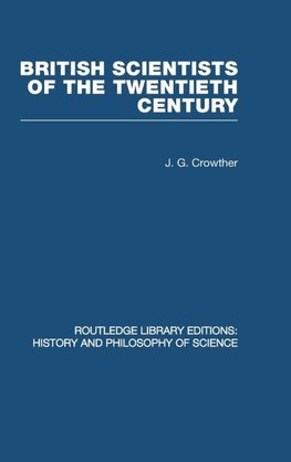 British Scientists of the Twentieth Century