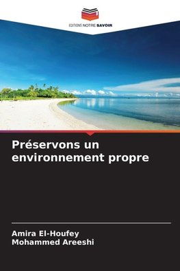 Préservons un environnement propre