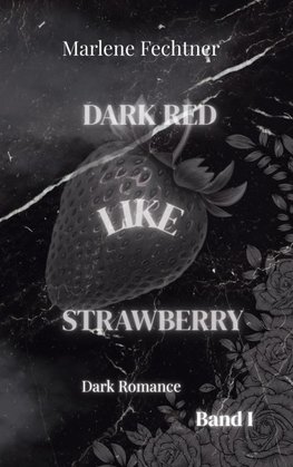 Dark red like strawberry