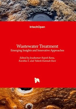 Wastewater Treatment - Emerging Insights and Innovative Approaches