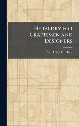 Heraldry for Craftsmen and Designers