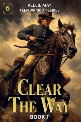 Clear The Way Book 1