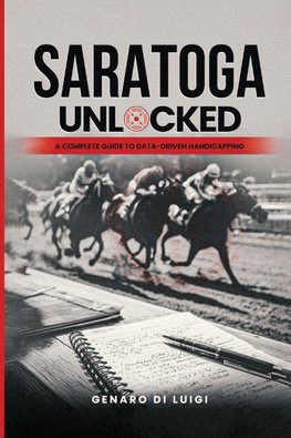SARATOGA UNLOCKED