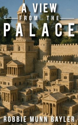 A View from the Palace