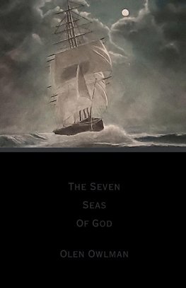 The Seven Seas Of God