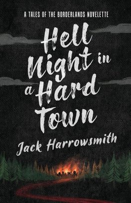 Hell Night in a Hard Town