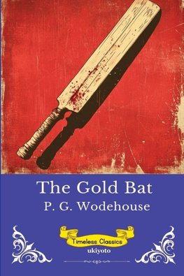 The Gold Bat | Timeless Classics