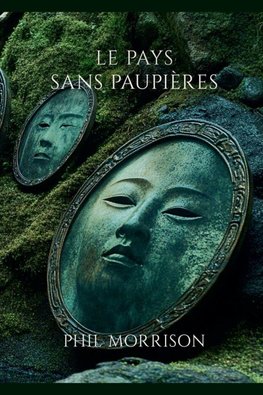 LE PAYS SANS PAUPIÈRES