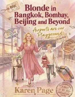 Blonde in Bangkok, Bombay, Beijing and Beyond
