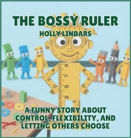 The Bossy Ruler