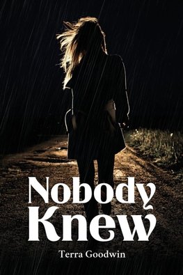 Nobody Knew