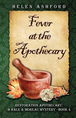Fever at the Apothecary
