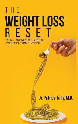 The Weight Loss Reset