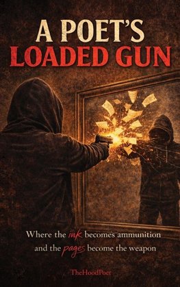 A Poet's Loaded Gun