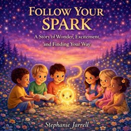 Follow Your Spark
