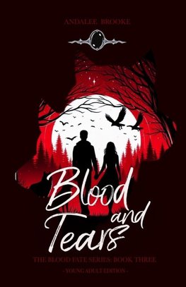 Blood and Tears (Young Adult Version)