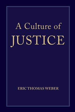 A Culture of Justice
