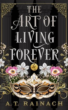 The Art of Living Forever
