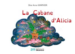 La cabane d'Alicia