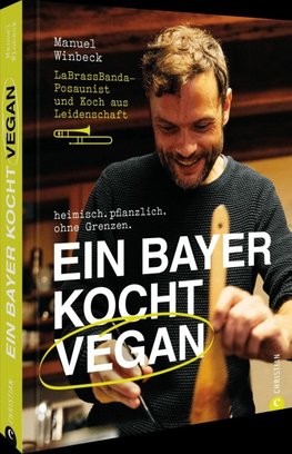 Superkraut. Ein Bayer kocht vegan