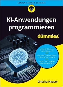 KI-Anwendungen programmieren für Dummies