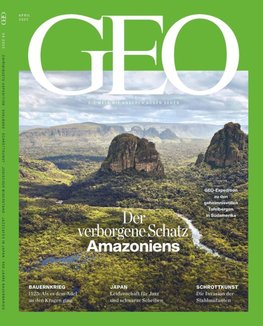 GEO 04/2025 - Der verborgene Schatz  Amazoniens
