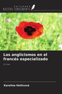 Los anglicismos en el francés especializado